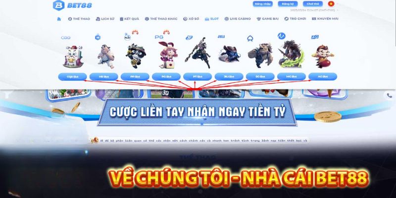 Giới thiệu tin tức chính về nhà cái BET88